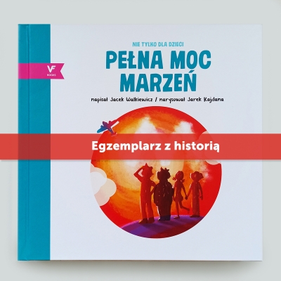 Pełna moc marzeń - egzemplarz z historią.jpg